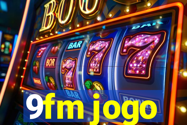 9fm jogo